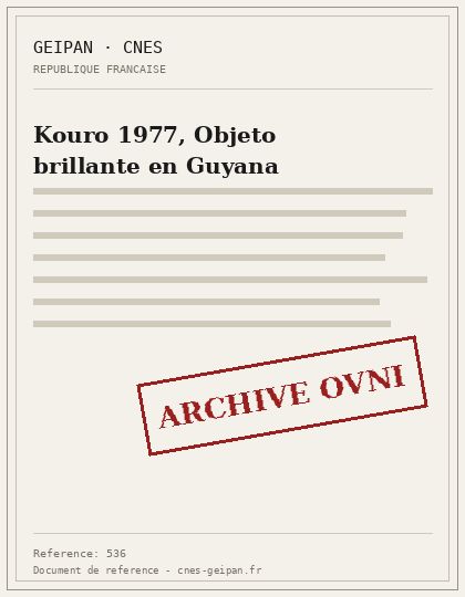 Kouro 1977, Objeto brillante en Guyana
