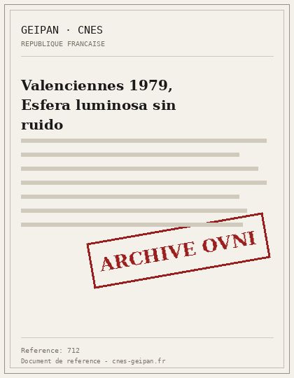 Valenciennes 1979, Esfera luminosa sin ruido