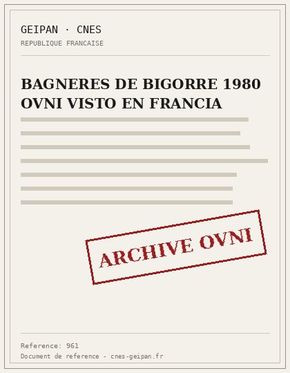 BAGNERES DE BIGORRE 1980 OVNI VISTO EN FRANCIA