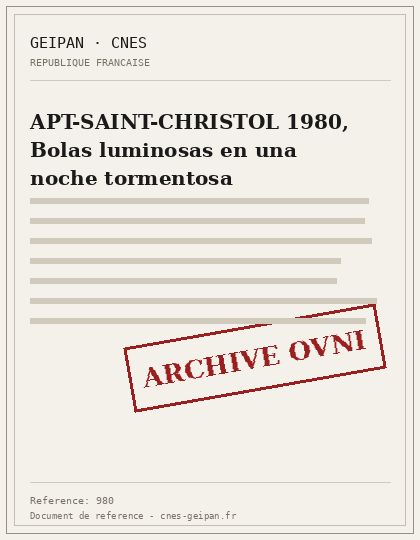 APT-SAINT-CHRISTOL 1980, Bolas luminosas en una noche tormentosa