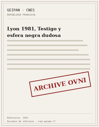 Lyon 1981, Testigo y esfera negra dudosa