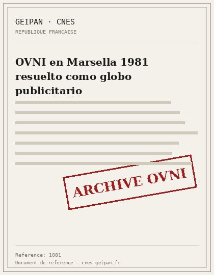 OVNI en Marsella 1981 resuelto como globo publicitario