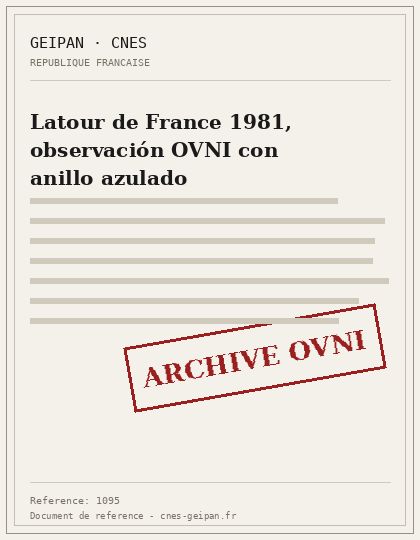 Latour de France 1981, observación OVNI con anillo azulado