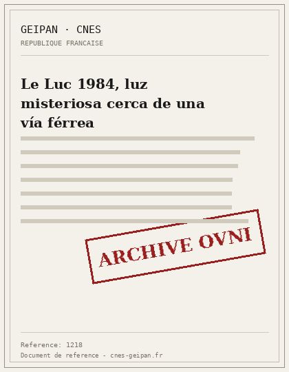 Le Luc 1984, luz misteriosa cerca de una vía férrea