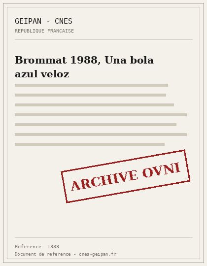 Brommat 1988, Una bola azul veloz