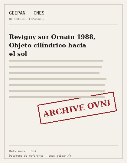 Revigny sur Ornain 1988, Objeto cilíndrico hacia el sol