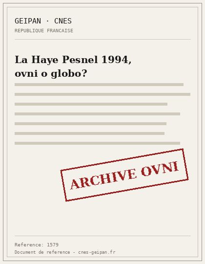 La Haye Pesnel 1994, ovni o globo?
