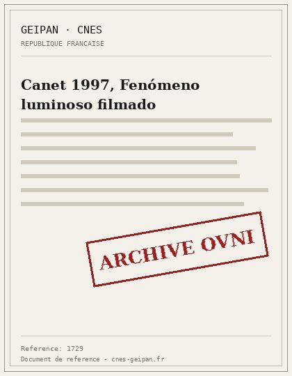 Canet 1997, Fenómeno luminoso filmado