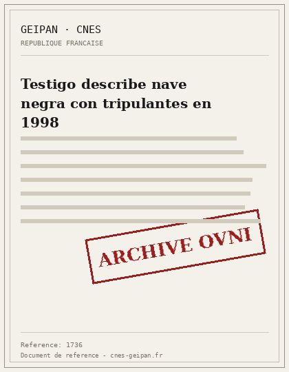 Testigo describe nave negra con tripulantes en 1998