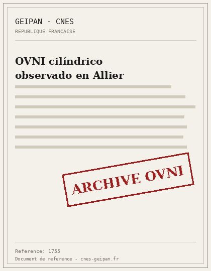 OVNI cilíndrico observado en Allier