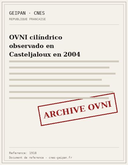 OVNI cilíndrico observado en Casteljaloux en 2004