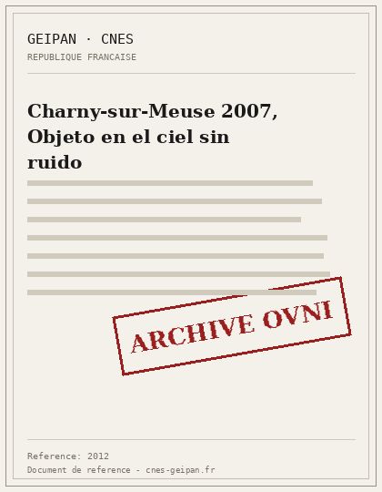 Charny-sur-Meuse 2007, Objeto en el ciel sin ruido