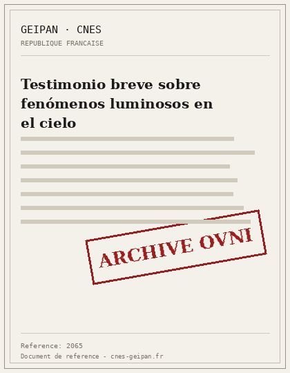 Testimonio breve sobre fenómenos luminosos en el cielo