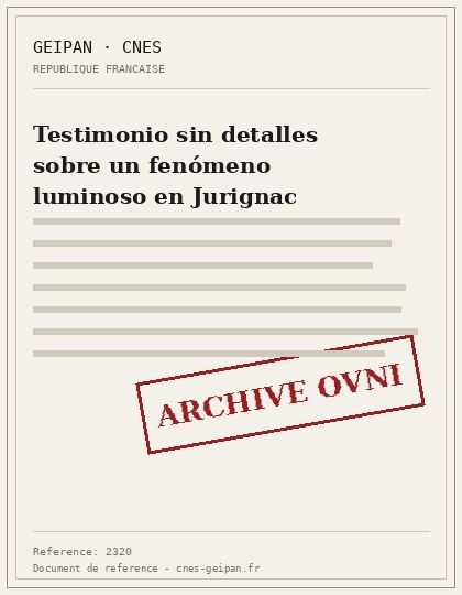 Testimonio sin detalles sobre un fenómeno luminoso en Jurignac