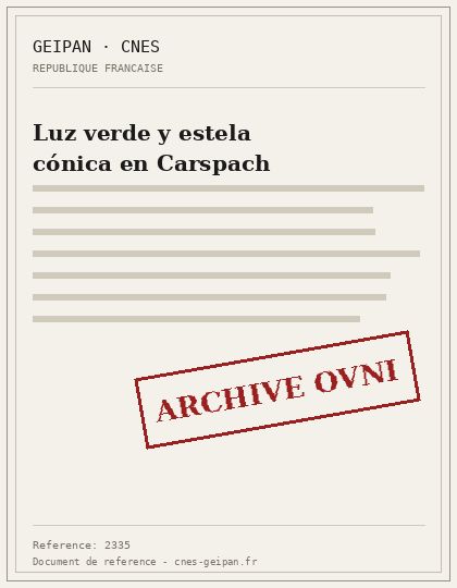 Luz verde y estela cónica en Carspach