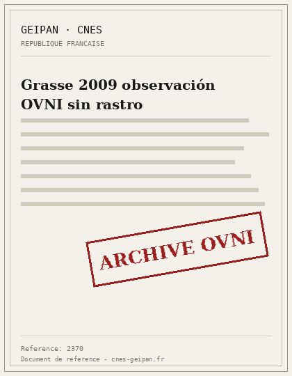 Grasse 2009 observación OVNI sin rastro