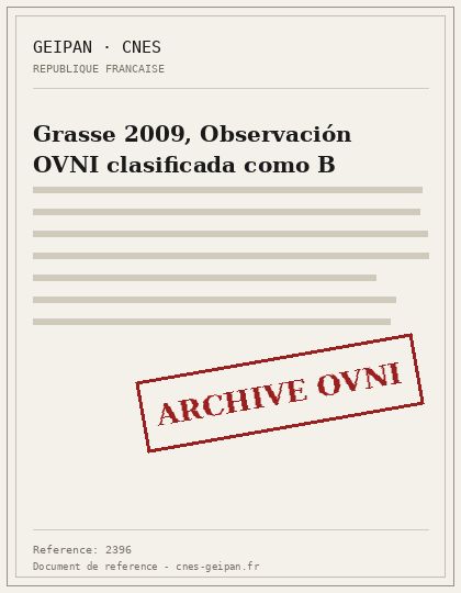 Grasse 2009, Observación OVNI clasificada como B