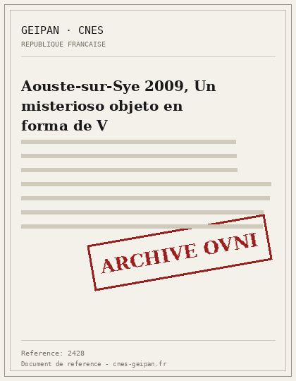 Aouste-sur-Sye 2009, Un misterioso objeto en forma de V
