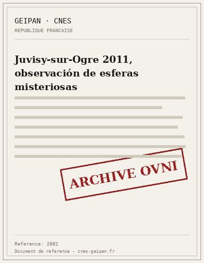 Juvisy-sur-Ogre 2011, observación de esferas misteriosas