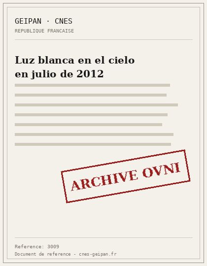 Luz blanca en el cielo en julio de 2012