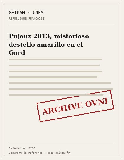 Pujaux 2013, misterioso destello amarillo en el Gard