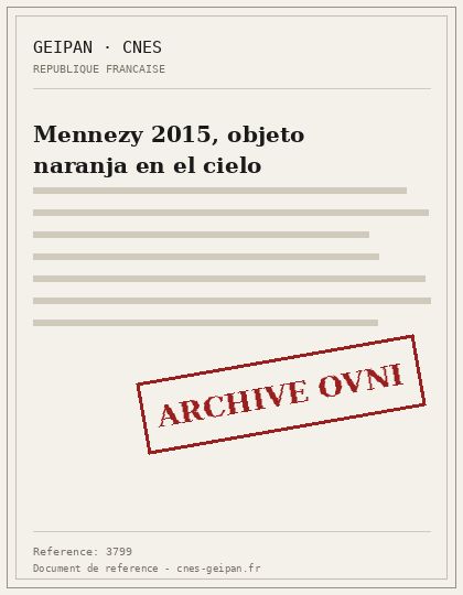 Mennezy 2015, objeto naranja en el cielo