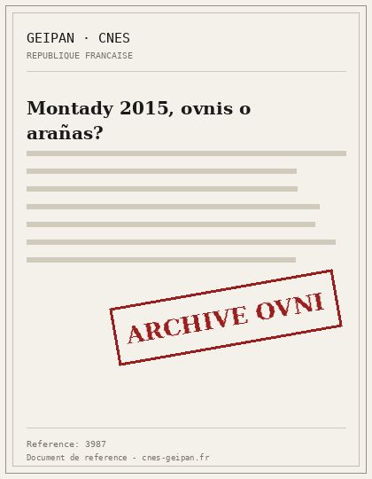 Montady 2015, ovnis o arañas?
